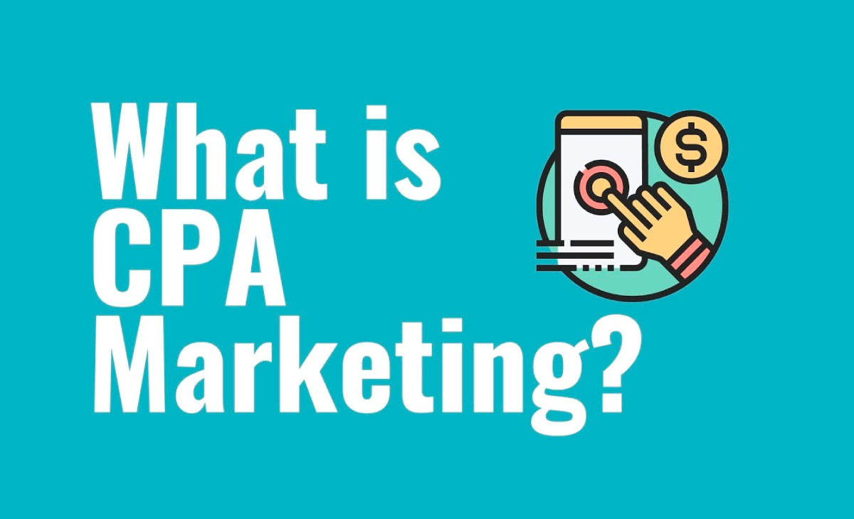 CPA là gì trong Marketing? Cách tính và tối ưu CPA!